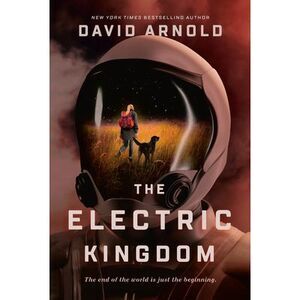 The Electric Kingdom -- David Arnold